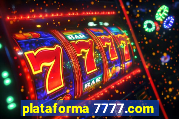 plataforma 7777.com